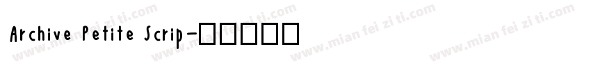 Archive Petite Scrip字体转换